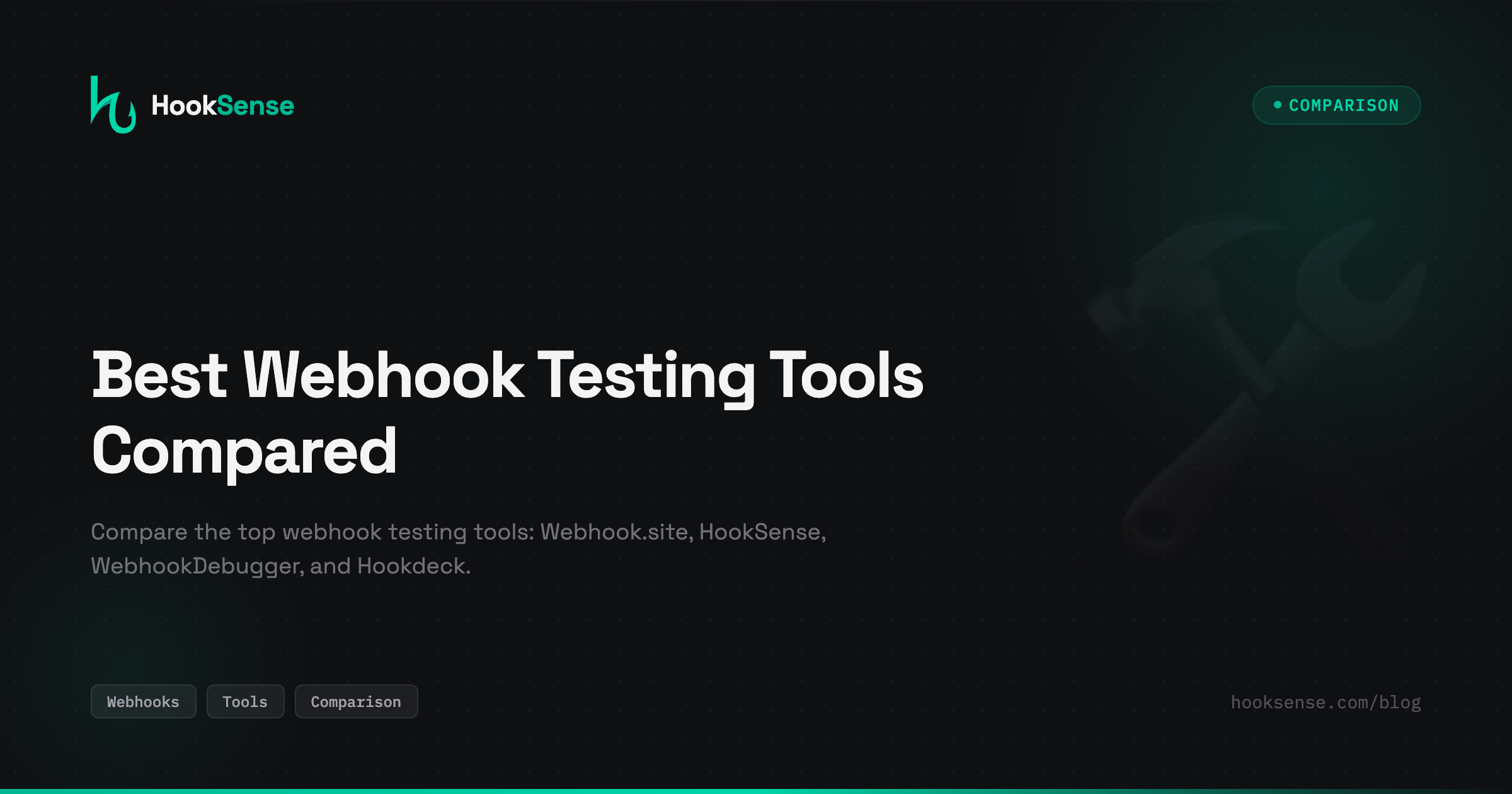 Best Webhook Testing Tools Compared (2026) — HookSense